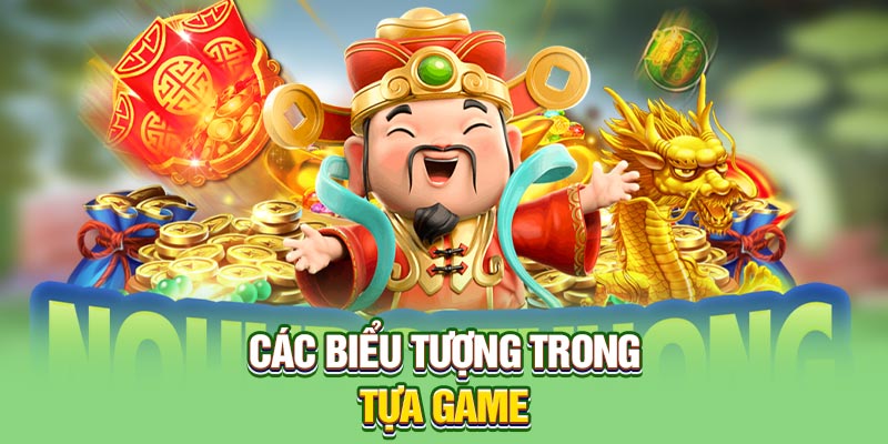 Các biểu tượng có trong tựa game